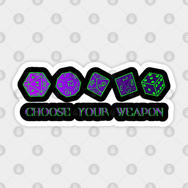 Choose Your Weapon Gaming Dice Sticker by Scar